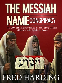 The Messiah Name Conspiracy The Messiah Name Conspiracy